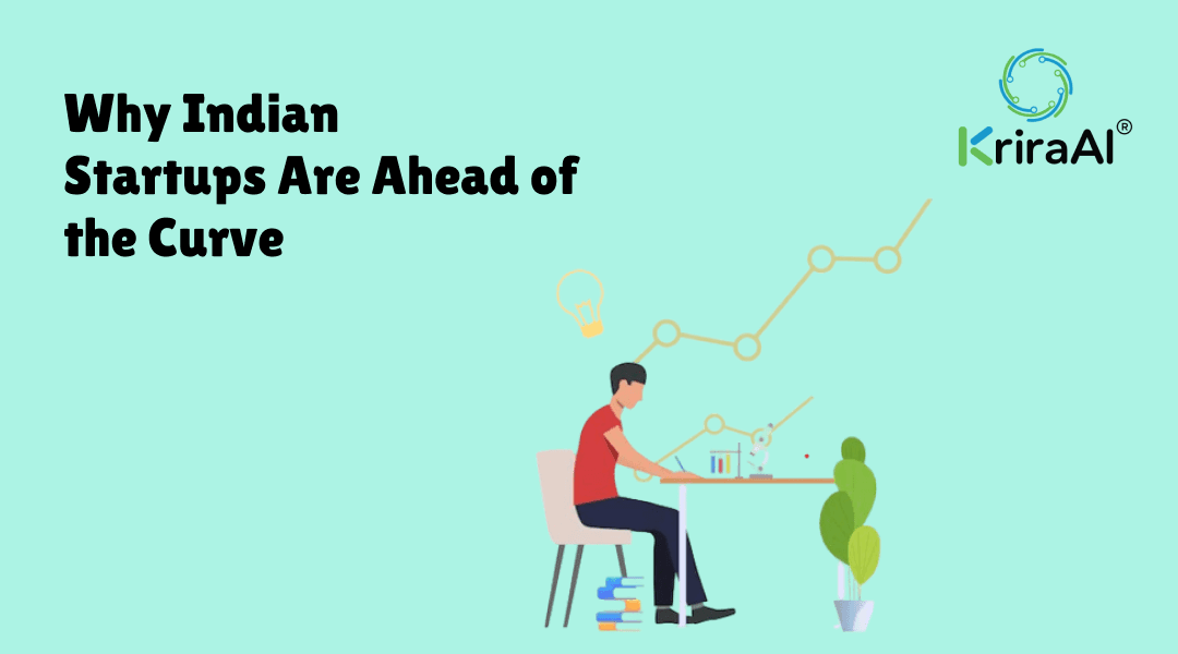 Why Indian Startups Are Ahead of the Curve