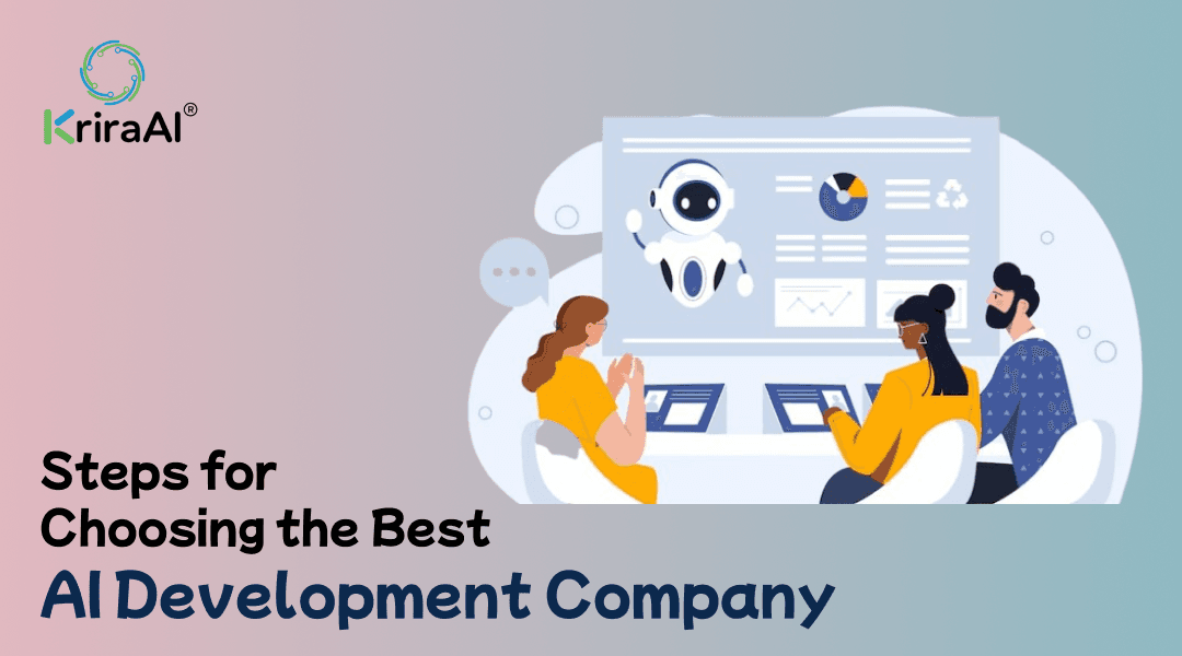 Steps for Choosing the Best AI Development Company