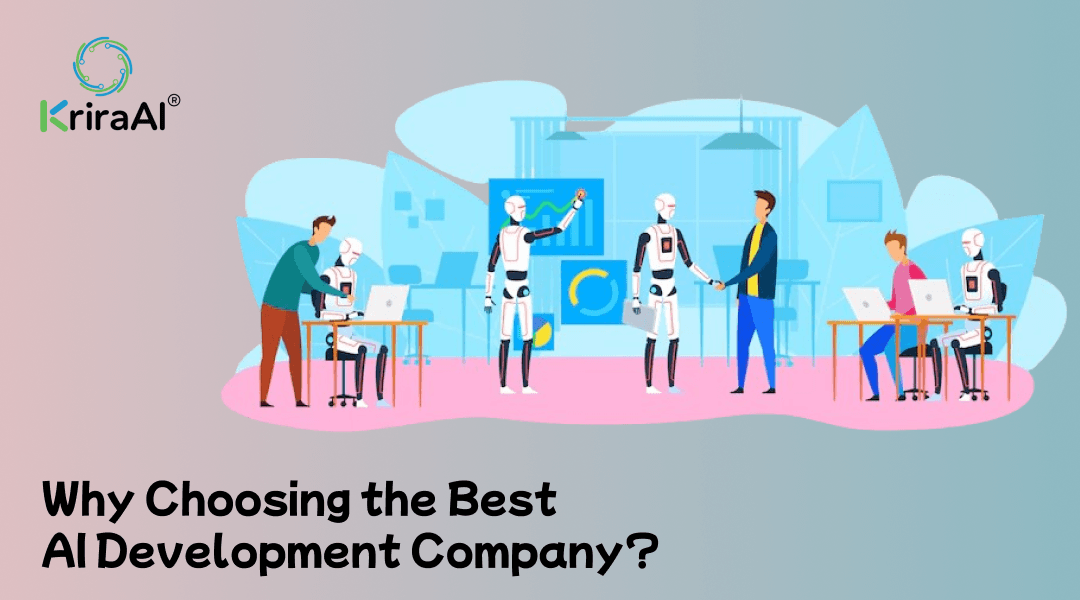 Why Choosing the Best AI Development Company?